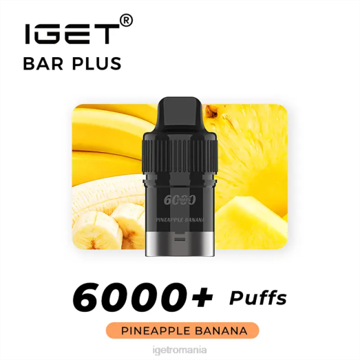 IGET bar price bar plus pod 6000 pufuri 800R268 banana ananas